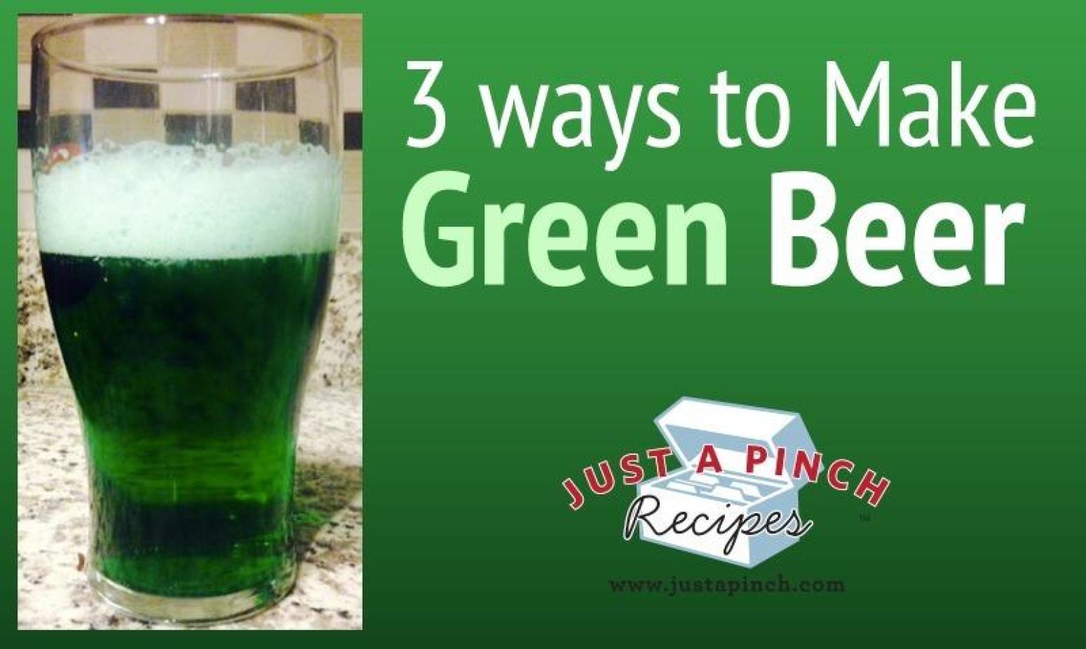 Three Ways to Make Green Beer Just A Pinch