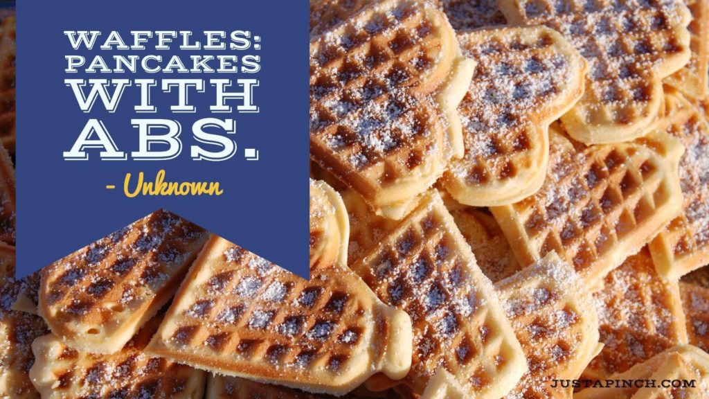 Waffles Pancakes with abs. Just A Pinch