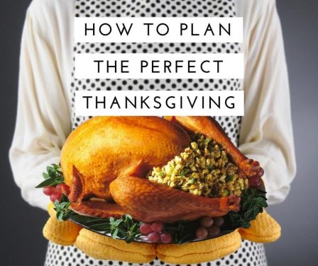 How to Plan the Perfect Thanksgiving - Just A Pinch