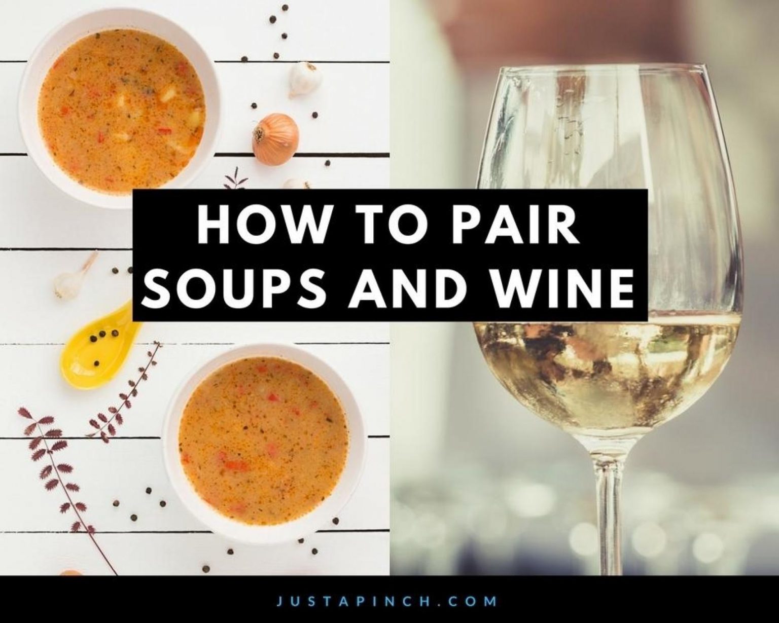 How to Pair Soups and Wine Just A Pinch