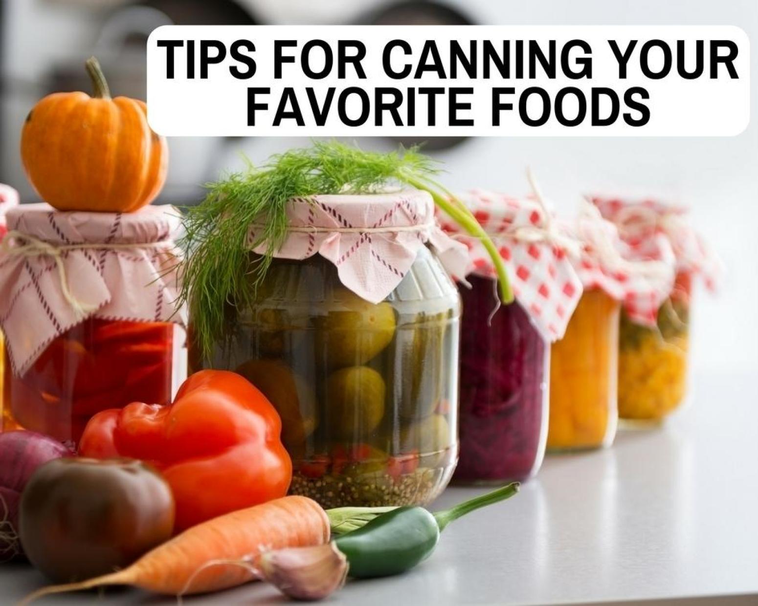 Tips for Canning Your Favorite Foods Just A Pinch