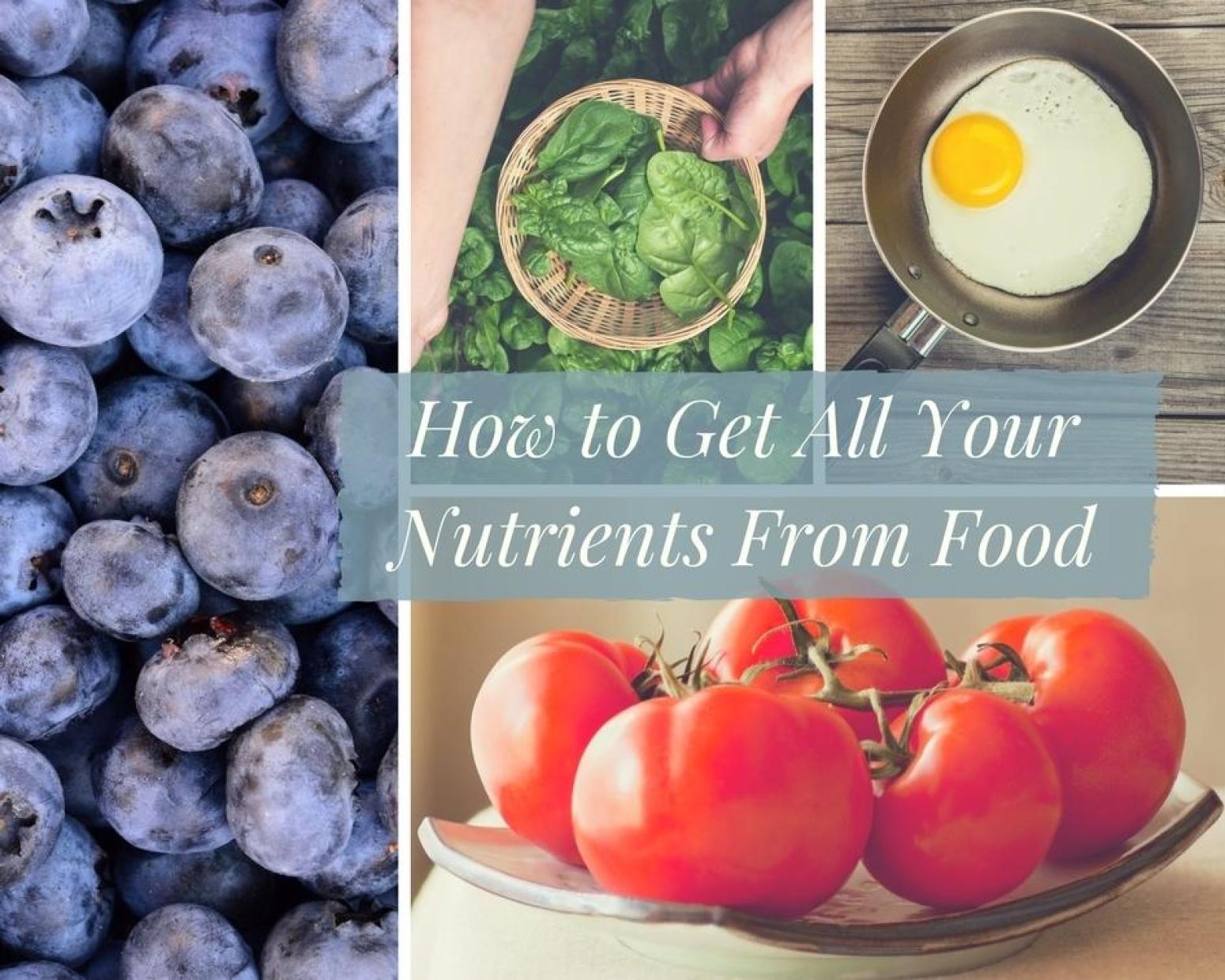 How to Get All Your Nutrients From Food Just A Pinch