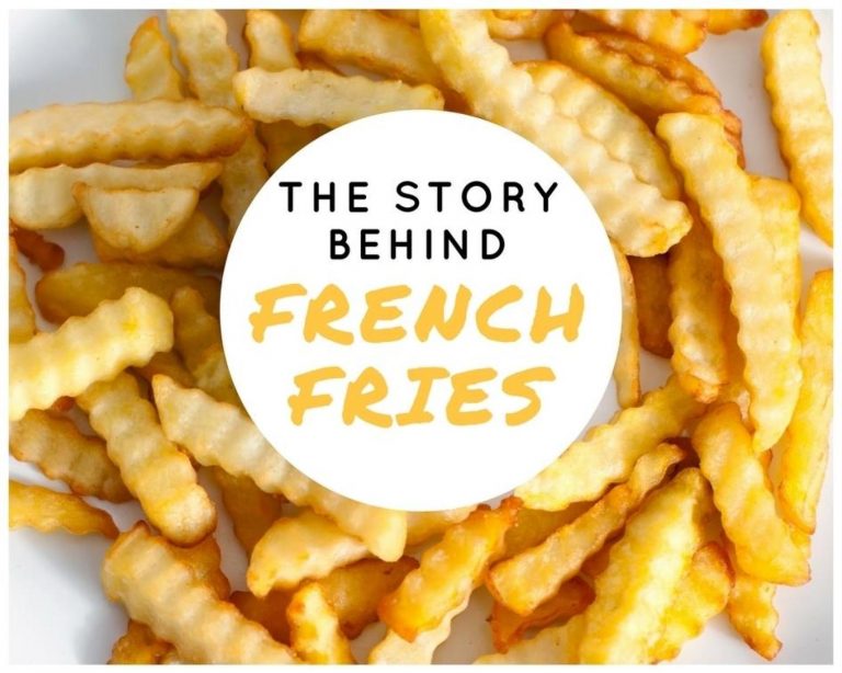 The Story Behind French Fries Just A Pinch