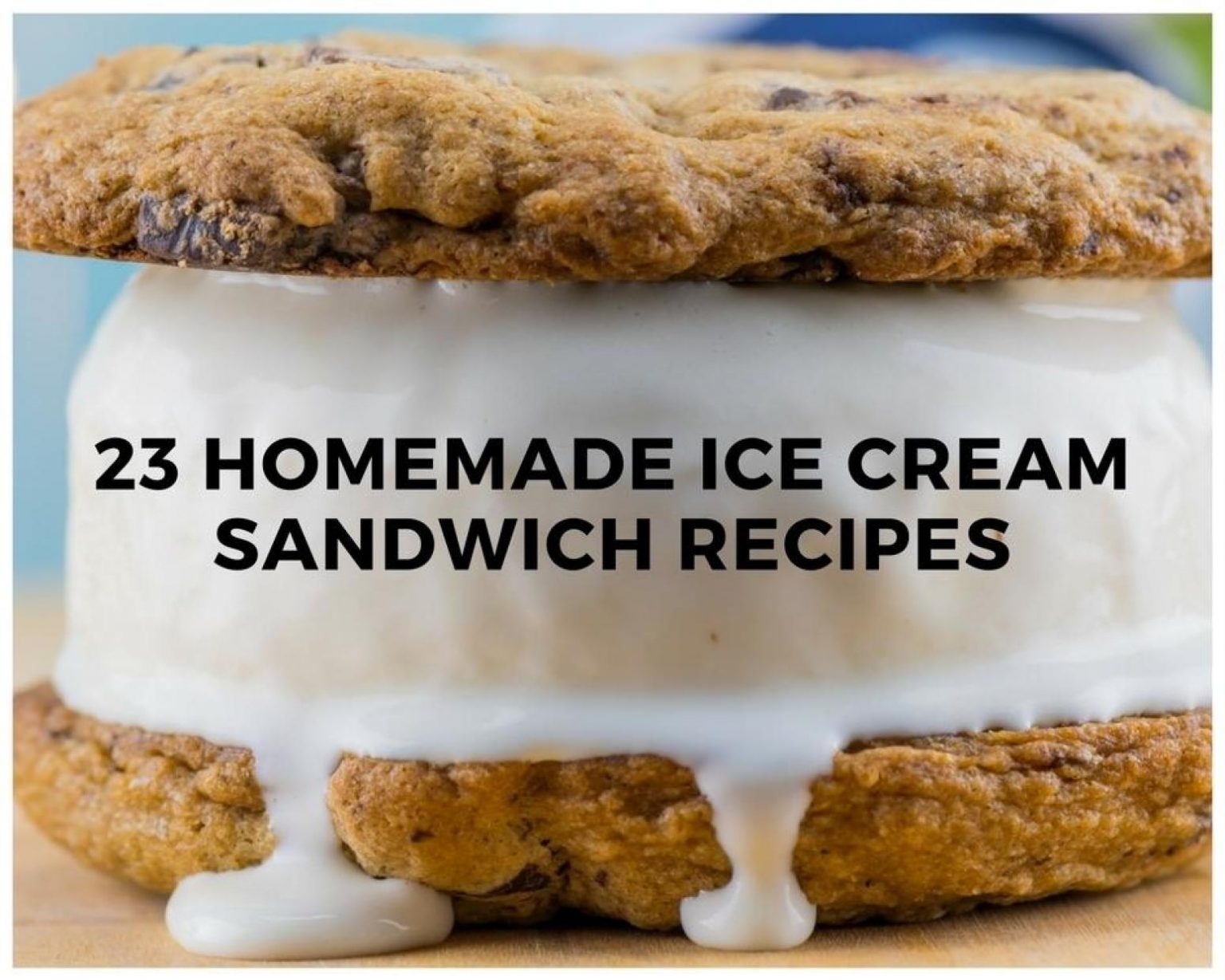 23 Homemade Ice Cream Sandwich Recipes Just A Pinch