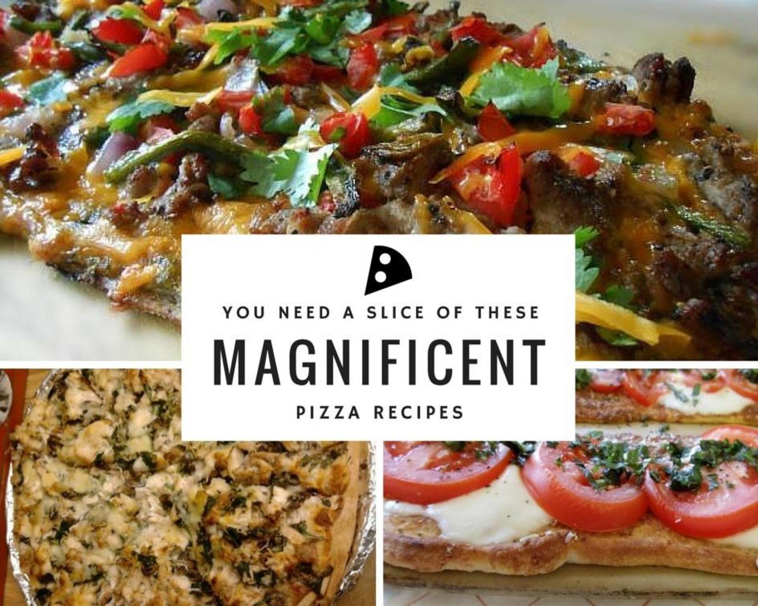 23 magnificent pizza recipes