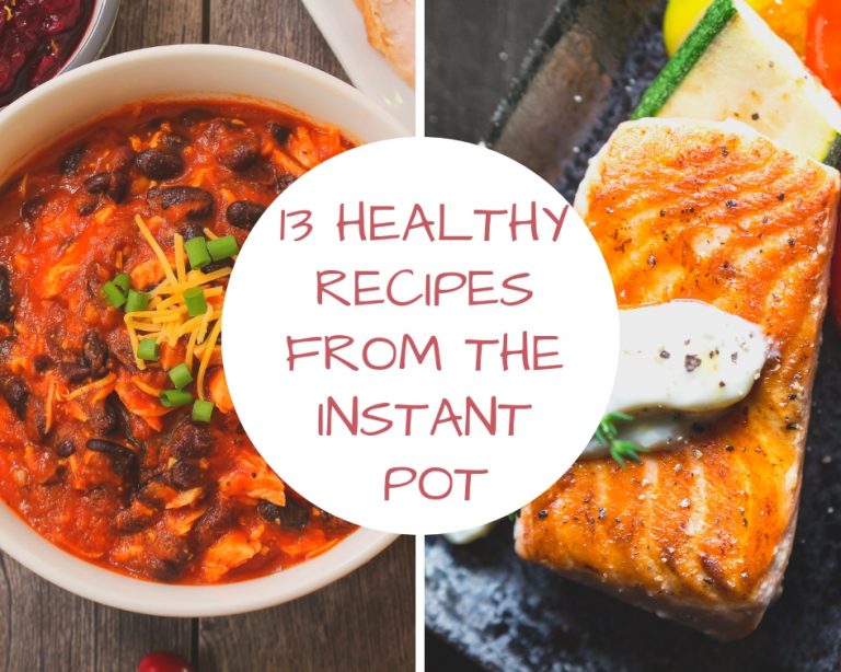 13 Healthy Recipes for the Instant Pot Just A Pinch