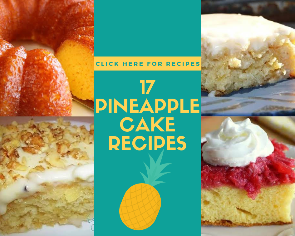 17 pineapple cake recipes