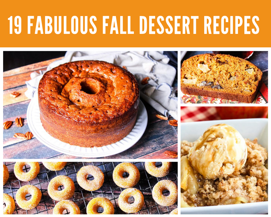 19 Fabulous Fall Dessert Recipes