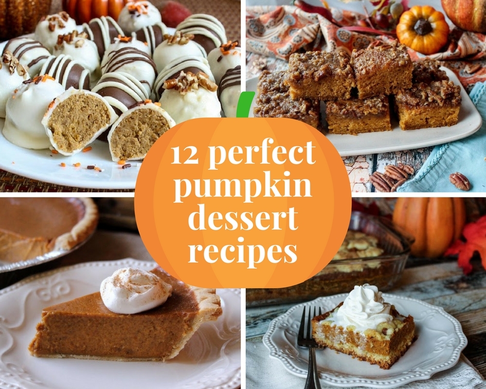 12 Perfect Pumpkin Dessert Recipes - Just A Pinch