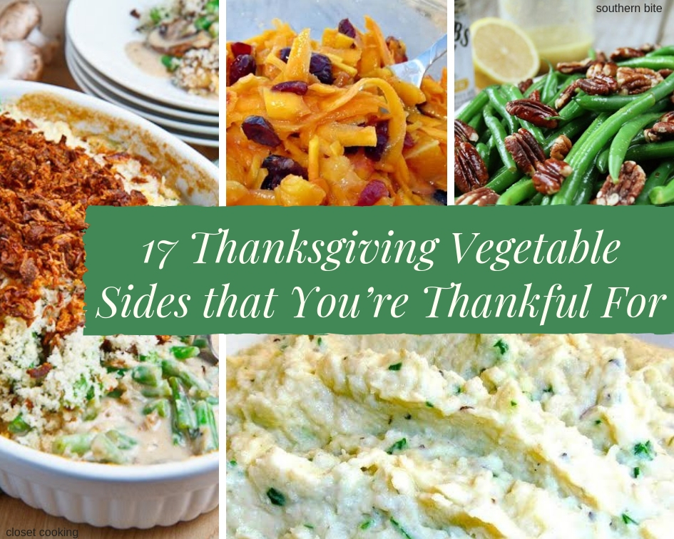 17 Thanksgiving vegetable side dishes