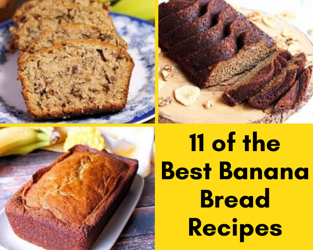 11 of the Best Banana Bread Recipes