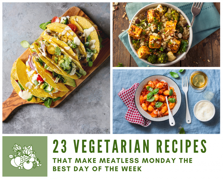 23 Vegetarian Recipes That Make Meatless Monday the Best Day of the