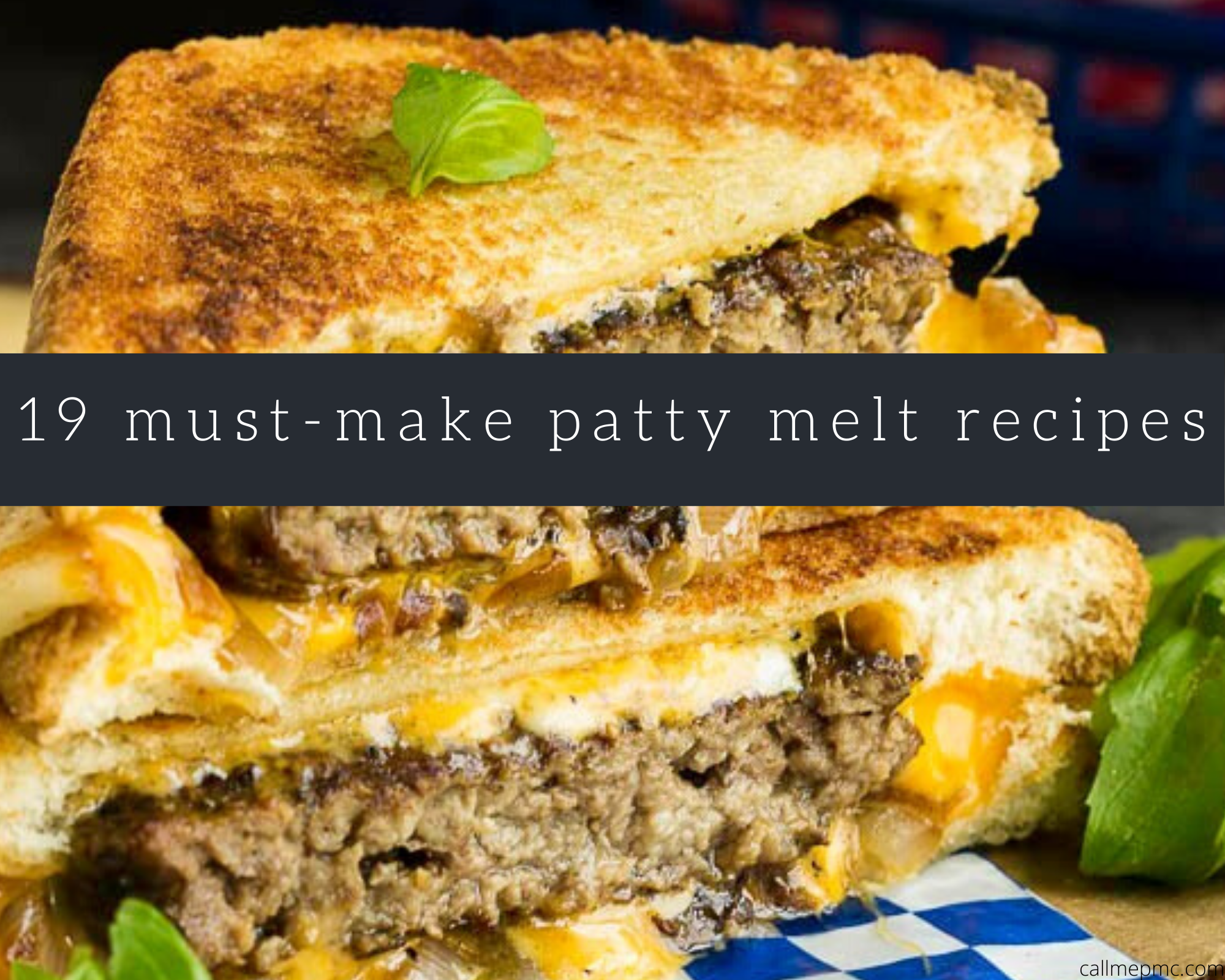 https://www.justapinch.com/blog/wp-content/uploads/2020/03/19-must-make-patty-melt-recipes-1.png