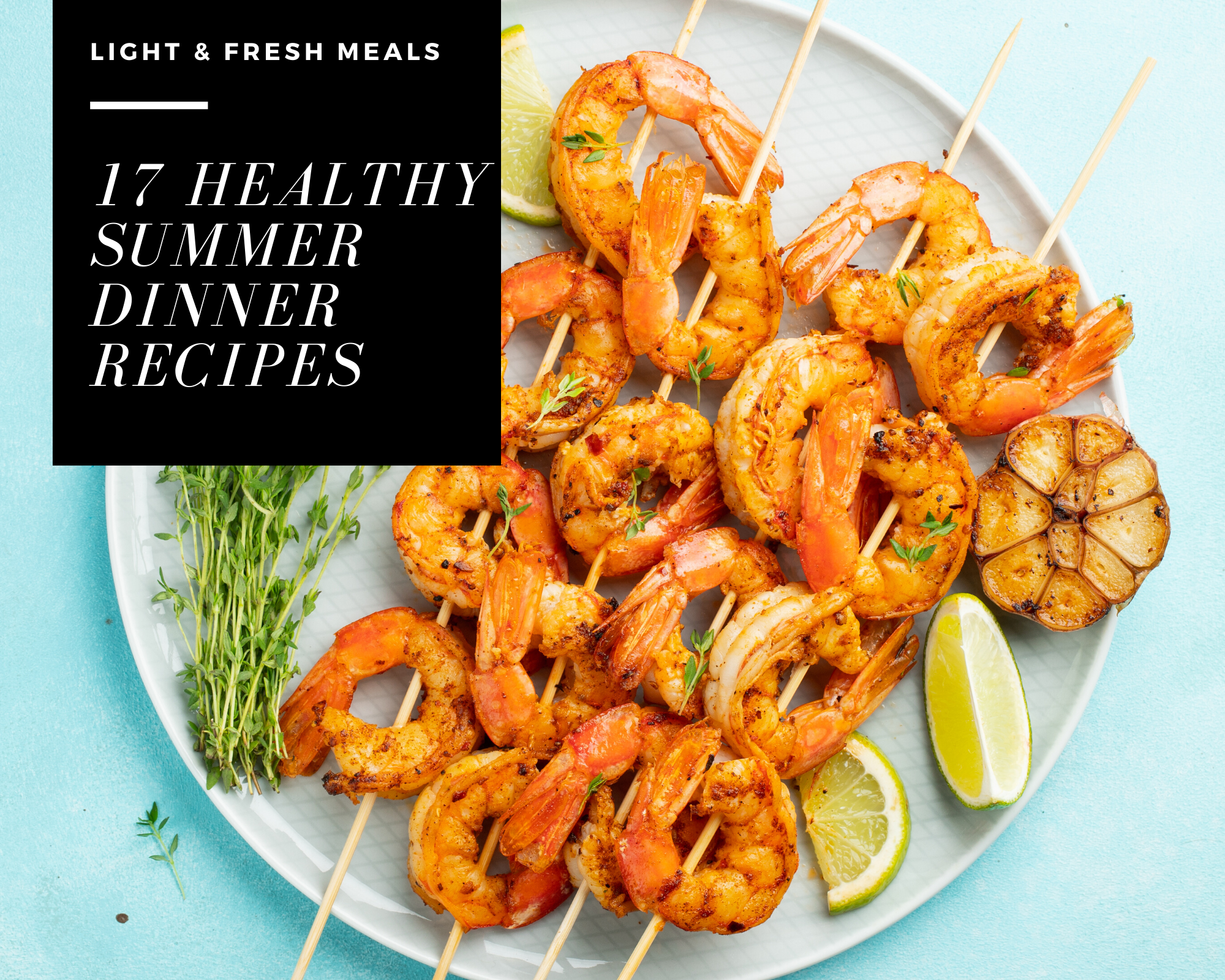 17 Healthy Summer Dinner Recipes Just A Pinch Recipes