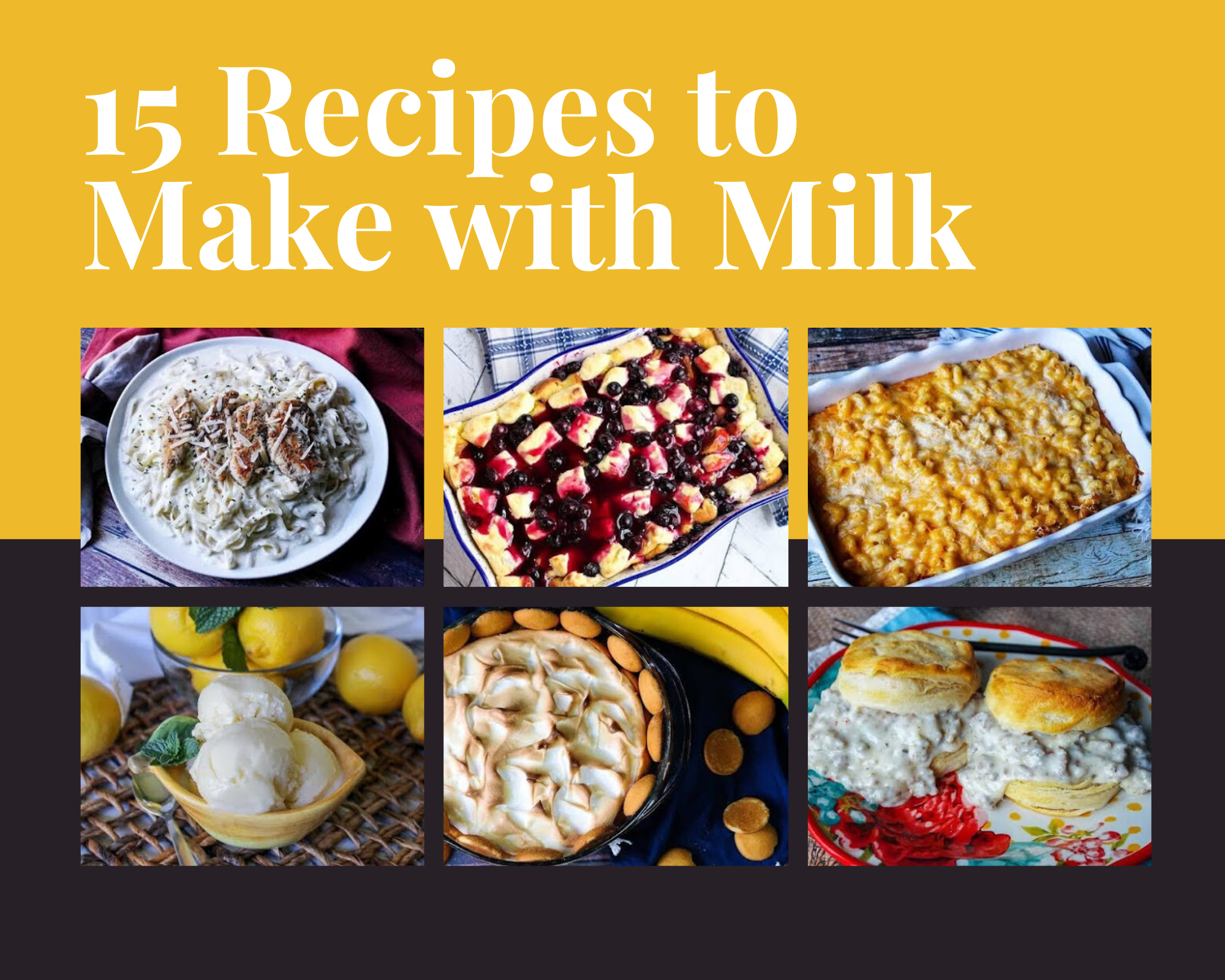 Homemade ice cream, alfredo sauce, macaroni and cheese and more milk-friendly recipes