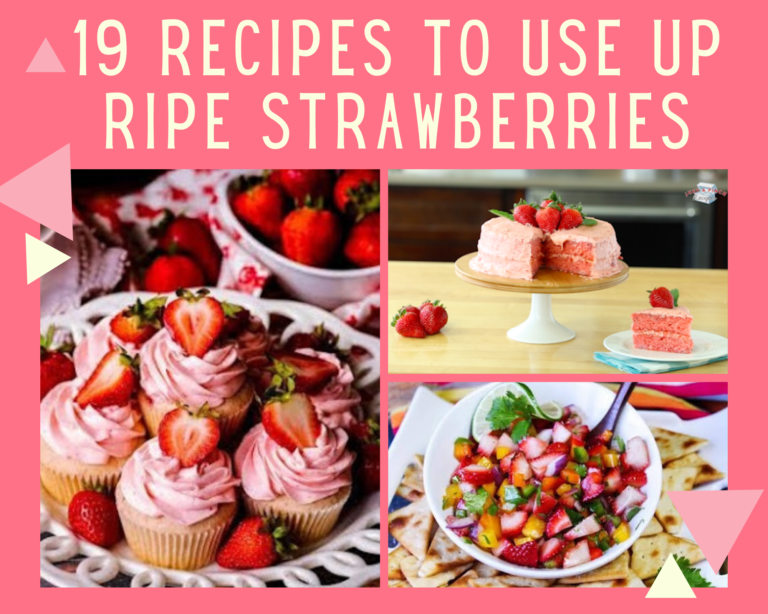 19 Recipes to Use Up Ripe Strawberries Just A Pinch