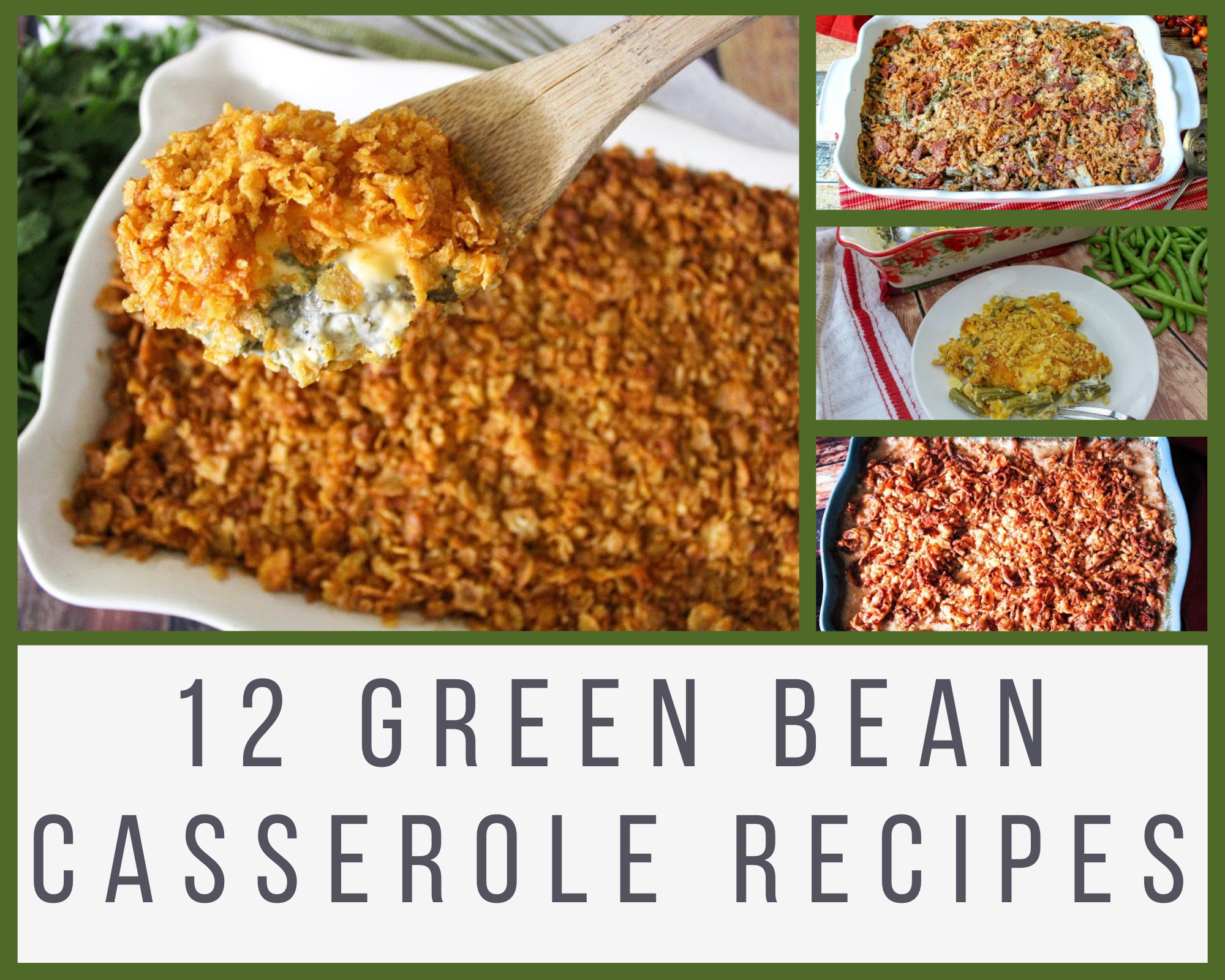 Green bean casseroles