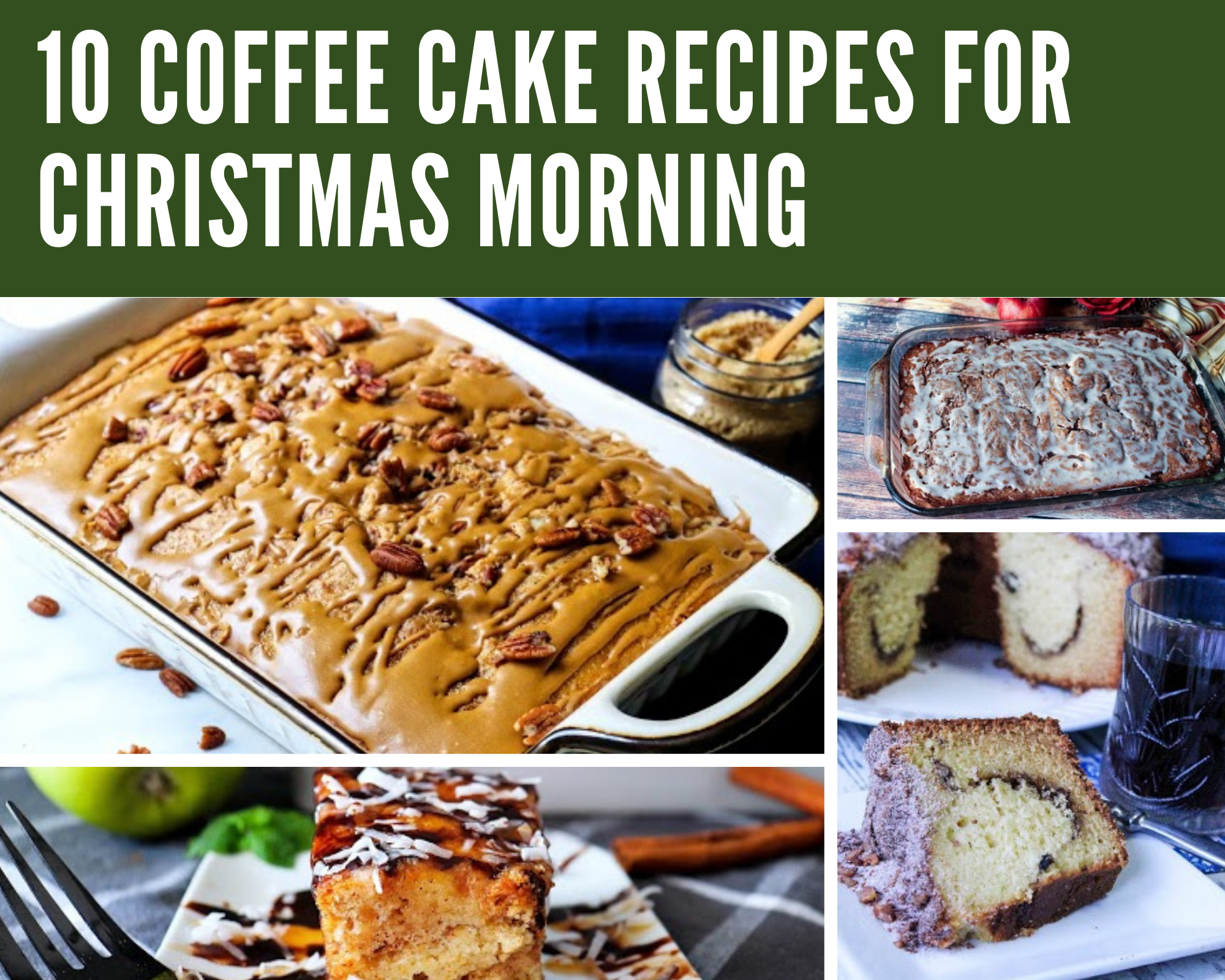 10 Coffee Cake Recipes For Christmas Morning Just A Pinch