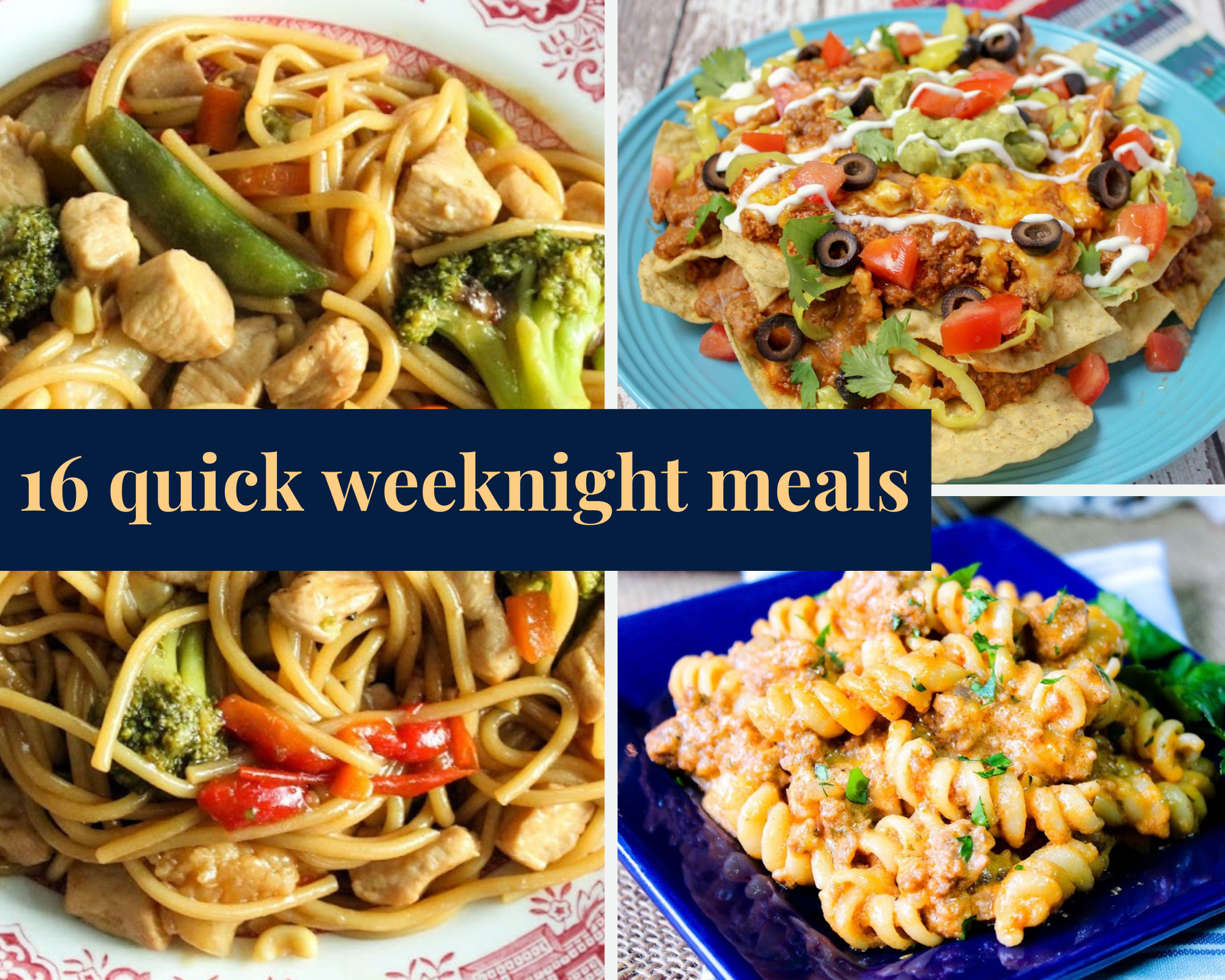 16 quick weeknight meals