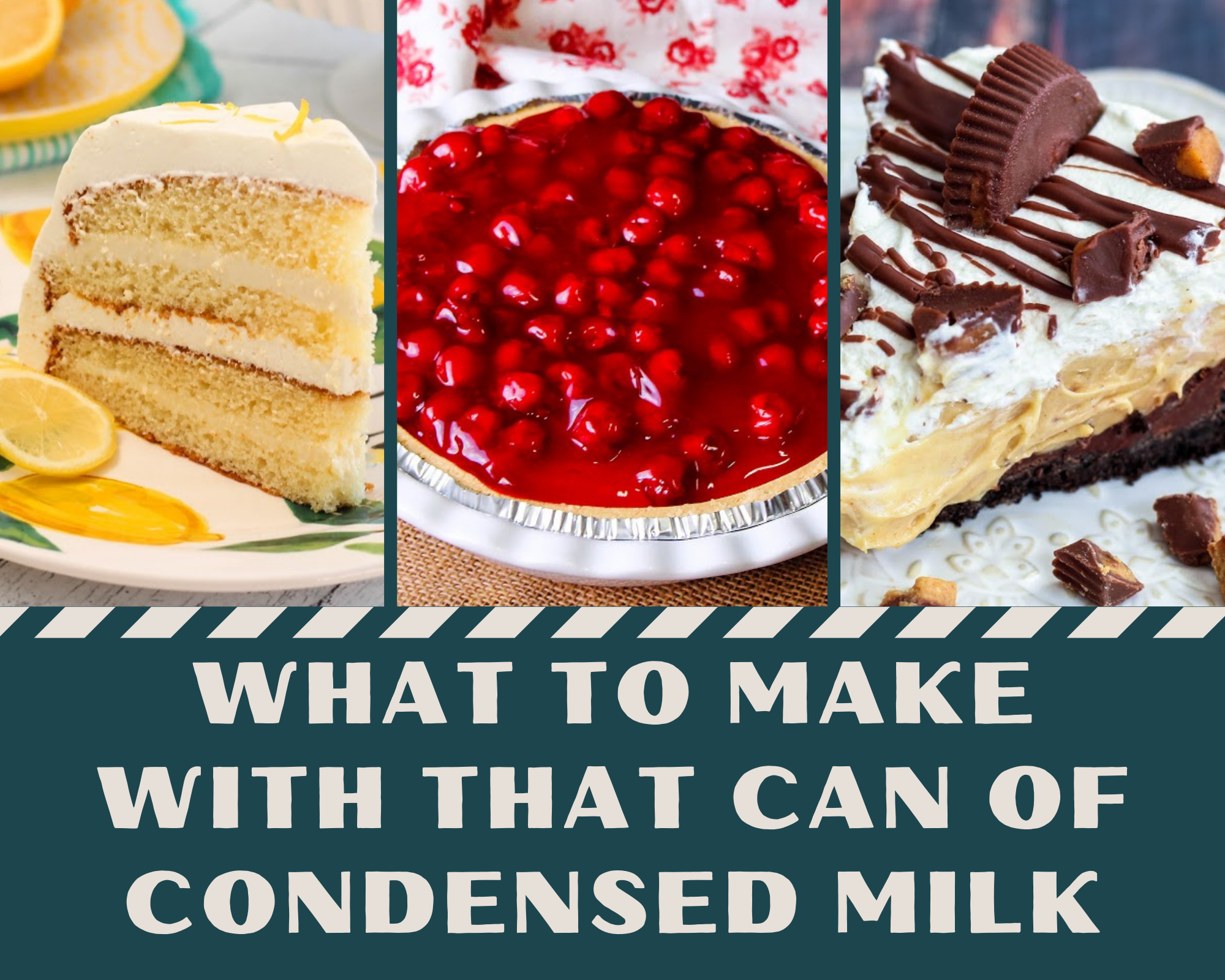 What to make with condensed milk - lemon cake, no-bake cheesecake and peanut butter pie