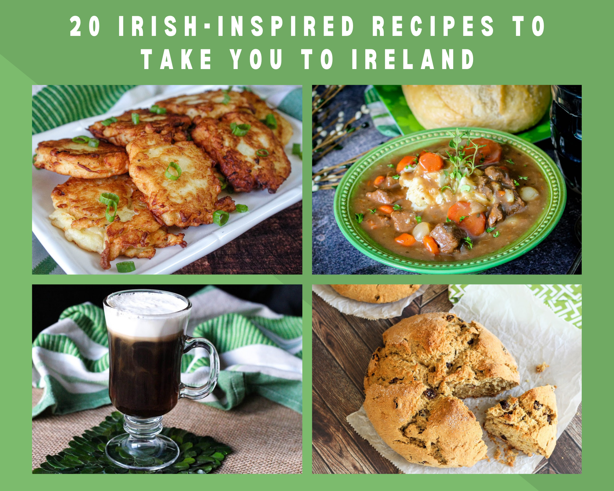 20 Irish-inspired recipes