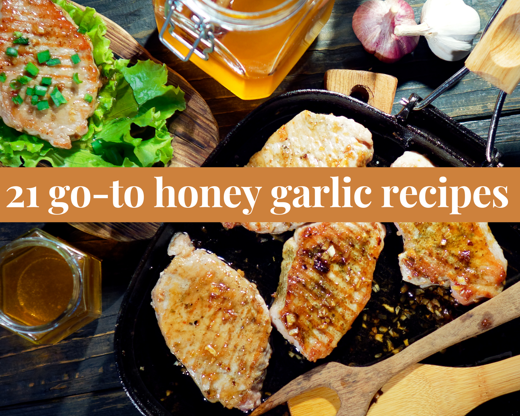 Honey garlic recipes