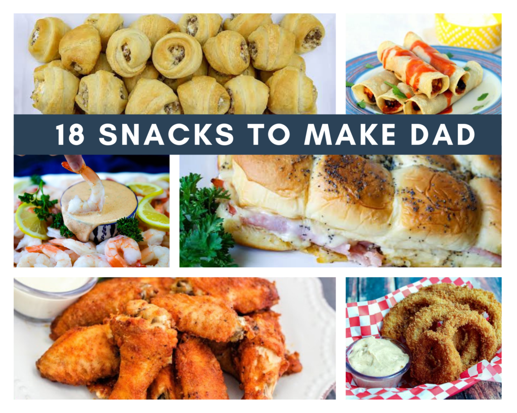 18 Snacks To Make Dad on Father's Day Just A Pinch Recipes