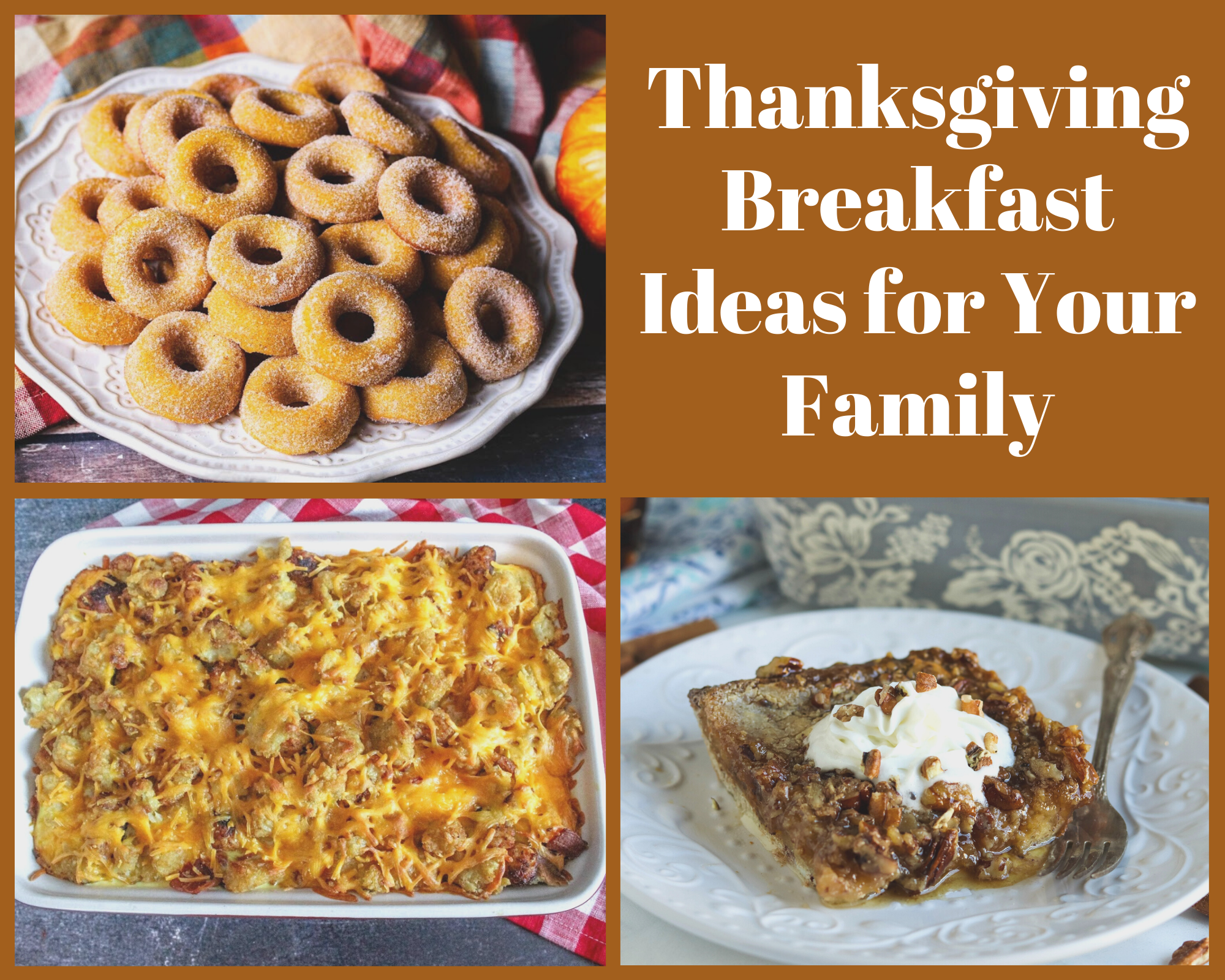 Thanksgiving breakfast ideas donuts, casseroles and French toast