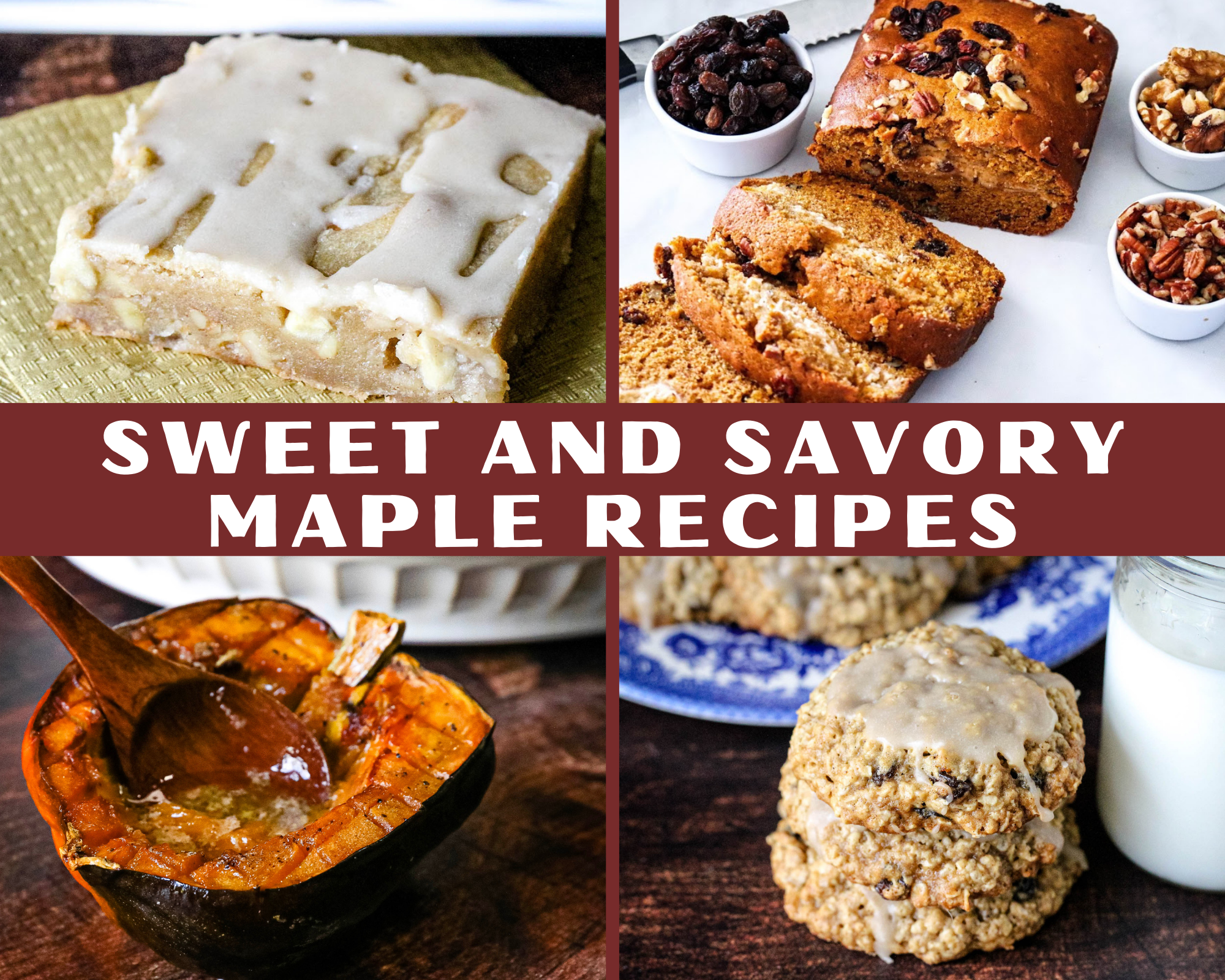 sweet and savory maple recipes