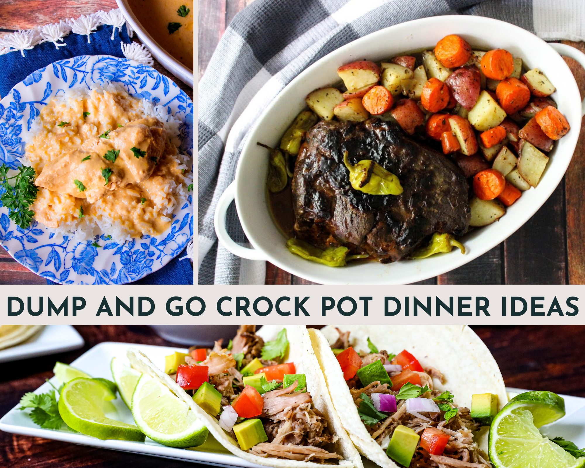 Dump and Go Crock Pot Dinner Ideas - Just A Pinch