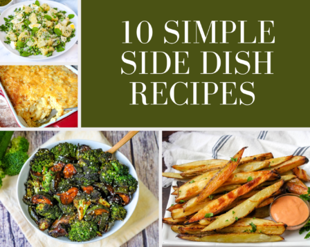 10 Simple Side Dish Recipes - Just A Pinch