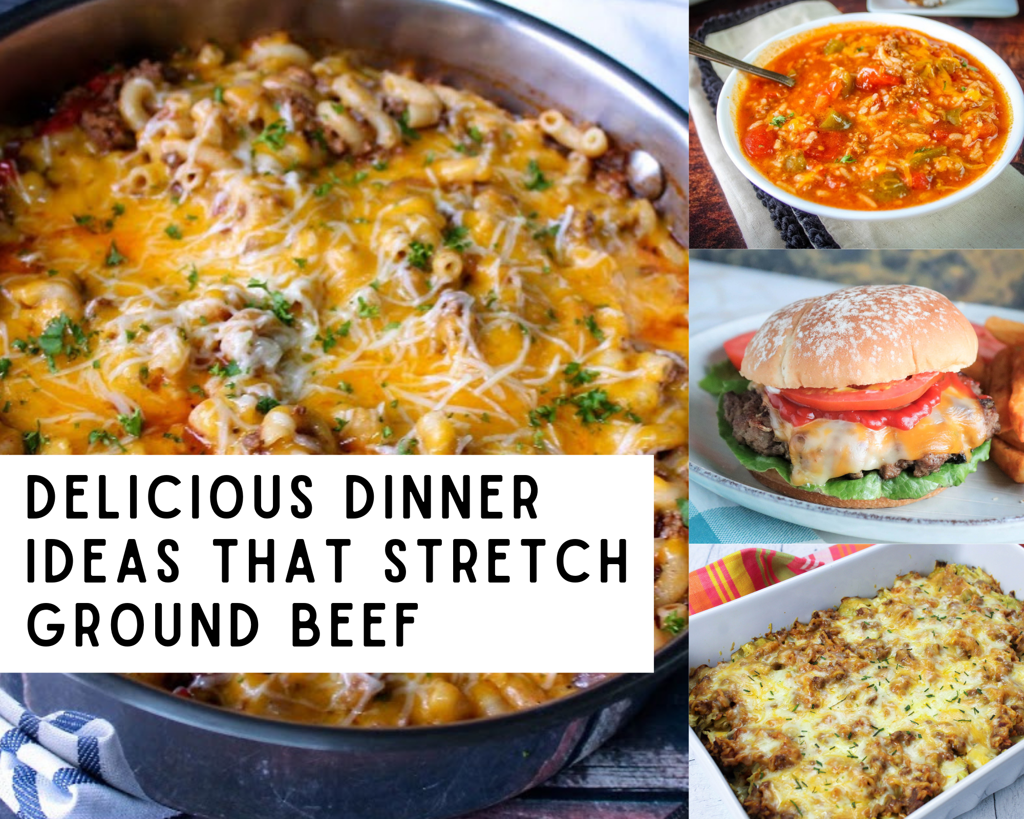 Delicious Dinner Ideas that Stretch Ground Beef