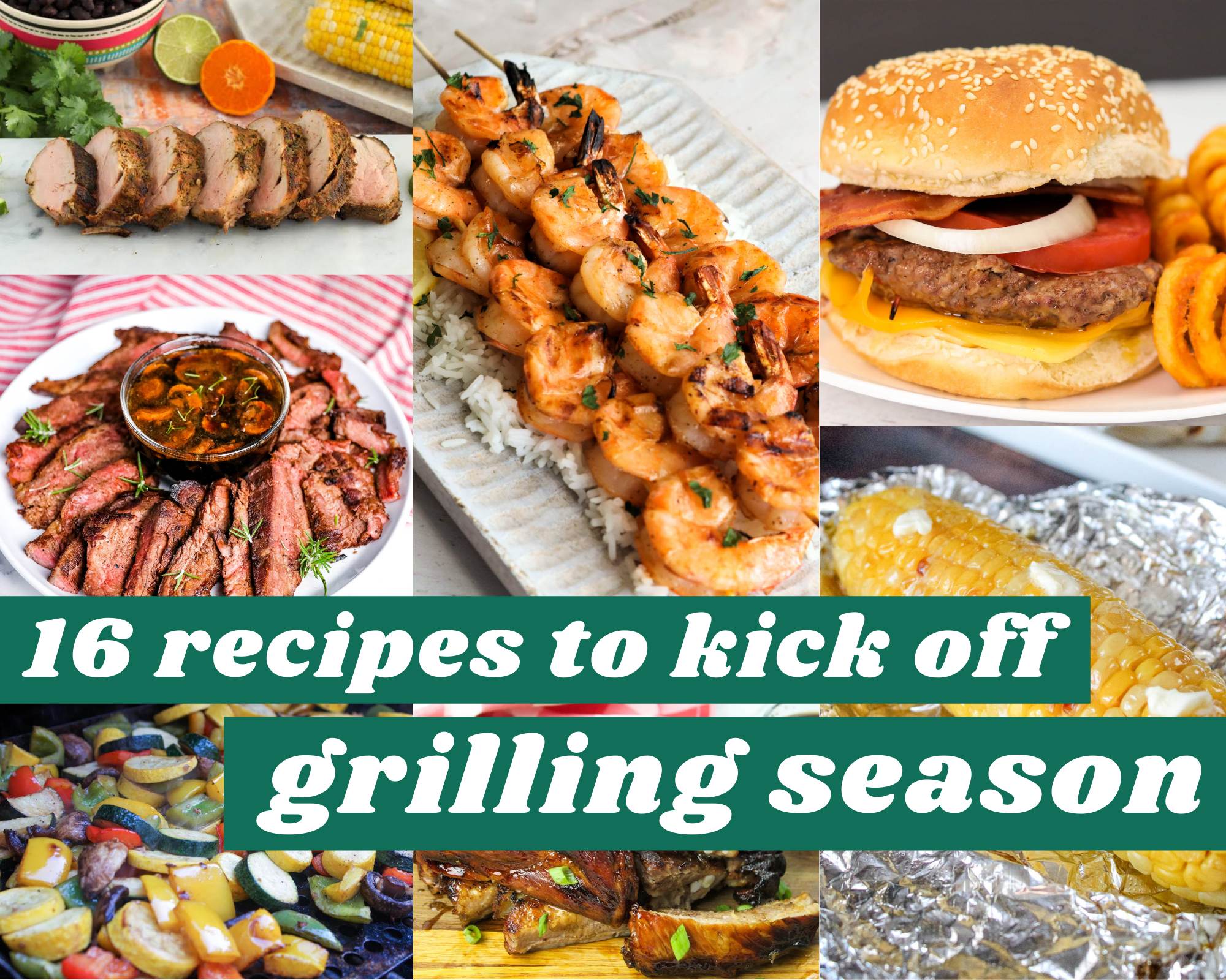 Recipes to Kick Off Grilling Season