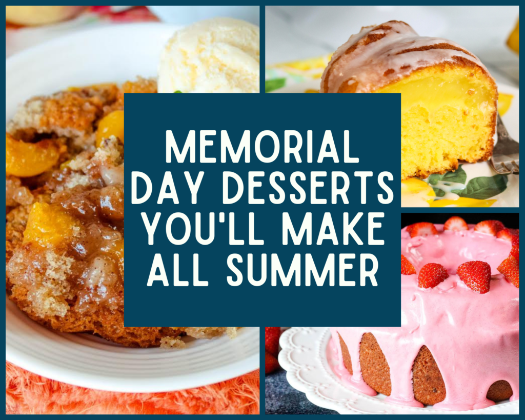 Memorial Day Desserts You'll Make All Summer Just A Pinch