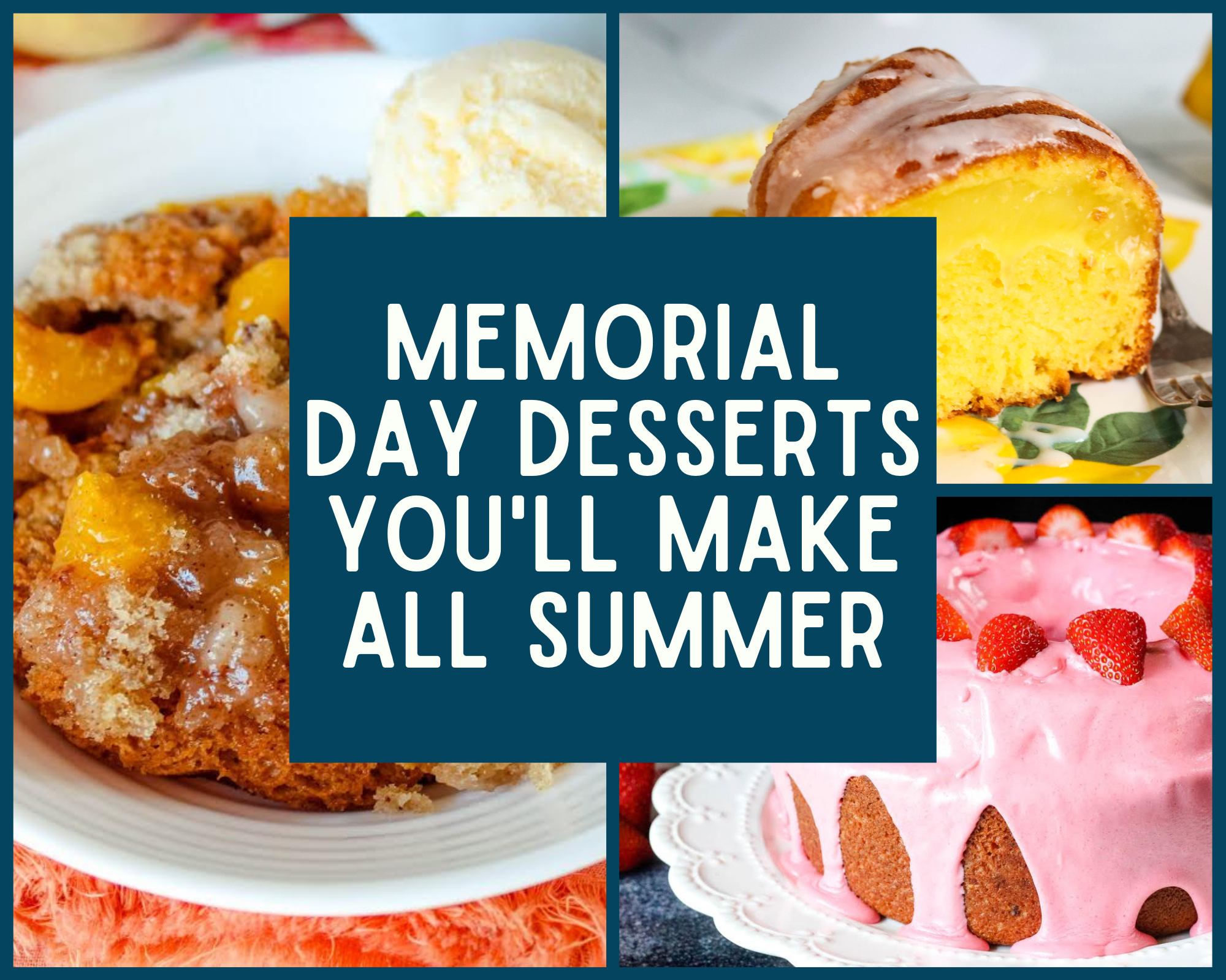 Memorial Day Desserts You'll Make All Summer