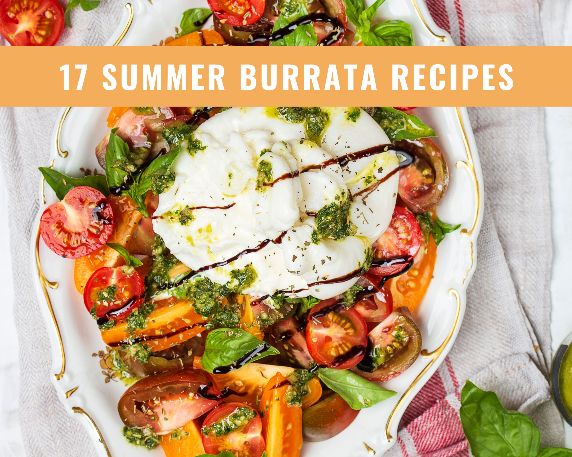 summer burrata recipes