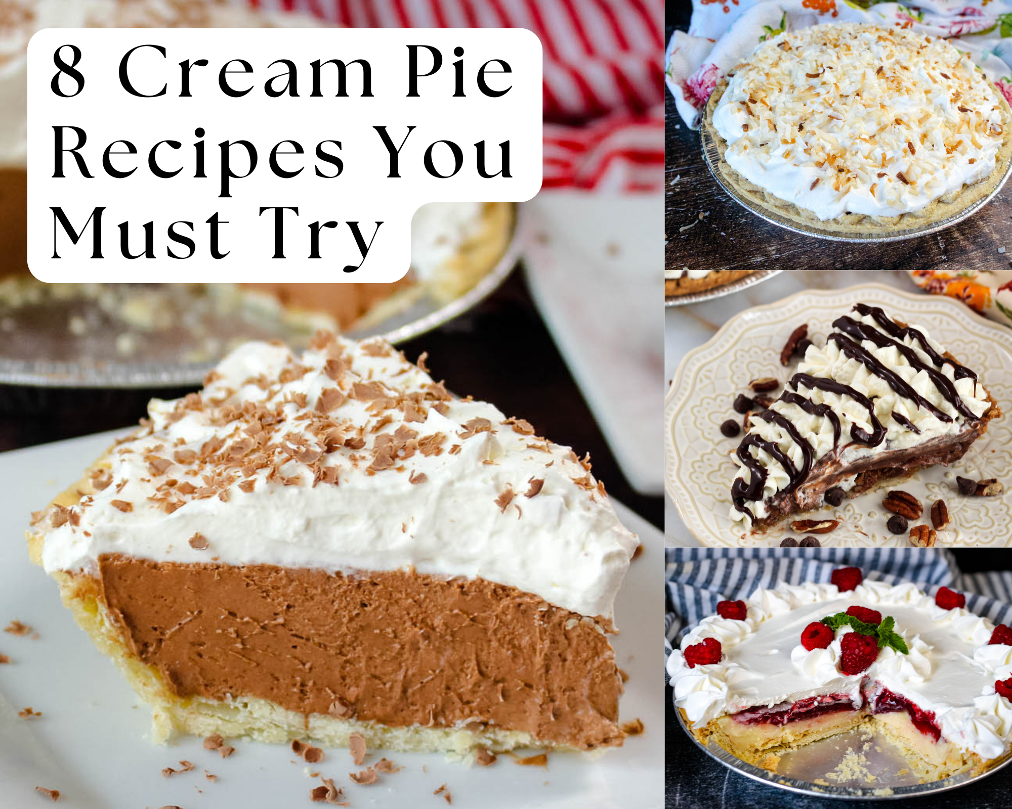 8 Cream Pie Recipes You Must Try