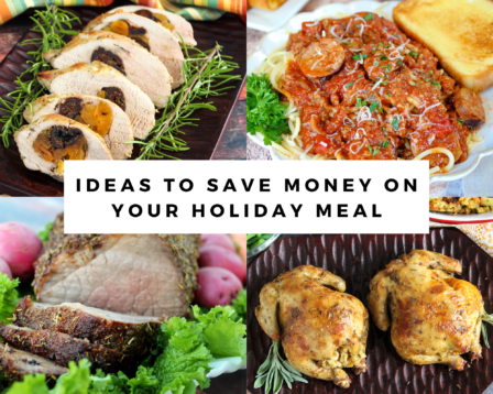Ideas to Save Money on Your Holiday Meal