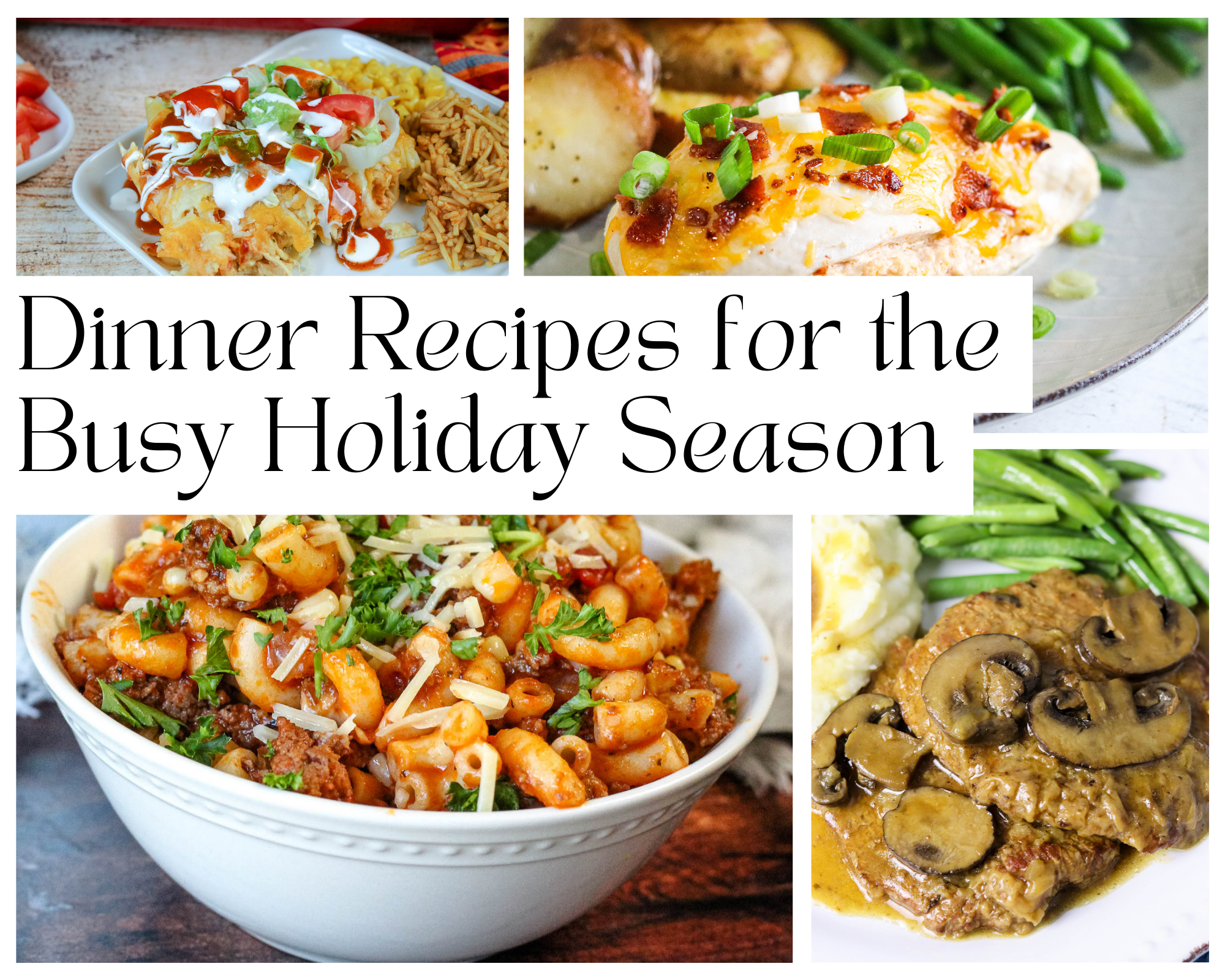 dinner recipes for the busy holiday season