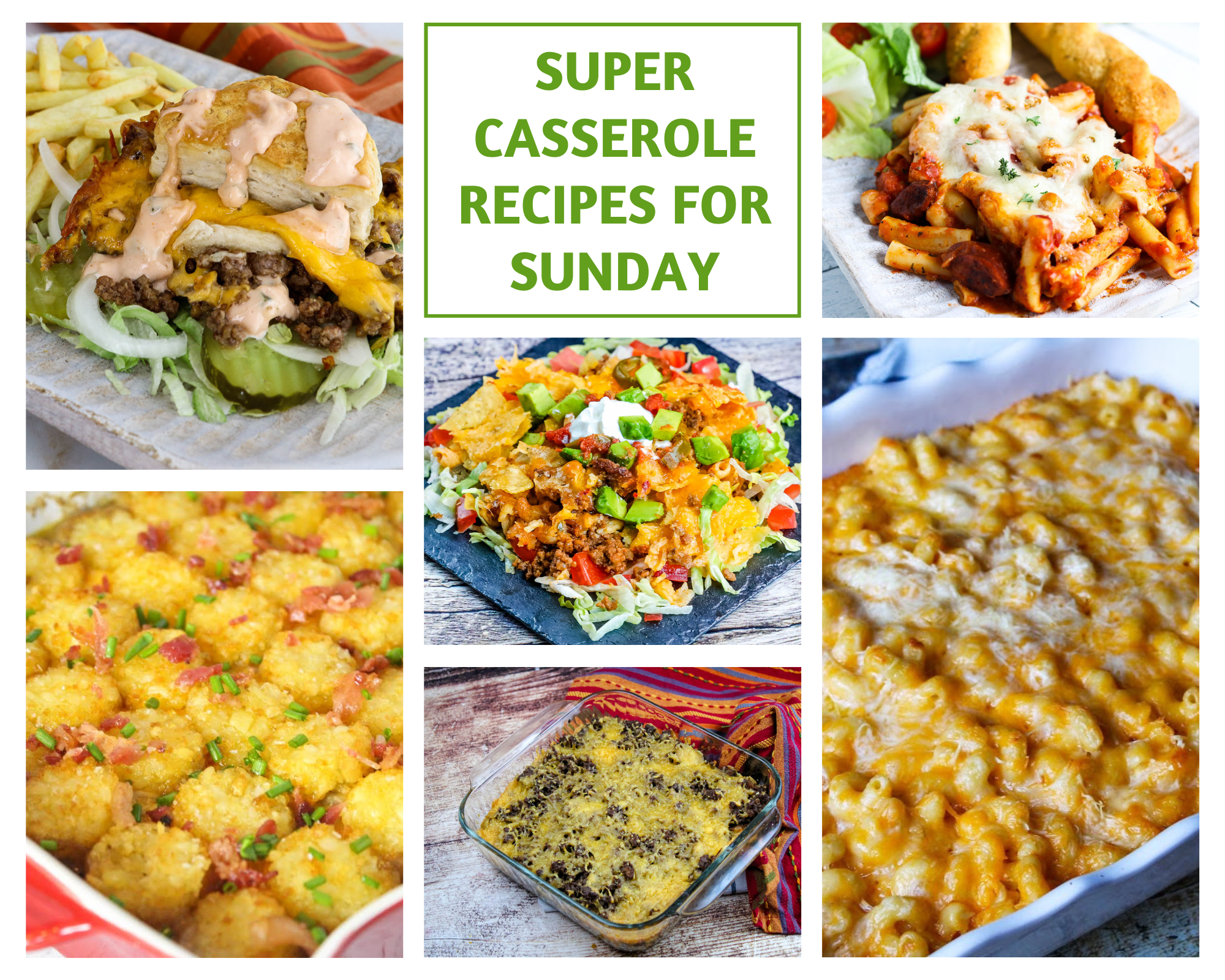 Super Casserole Recipes for Sunday