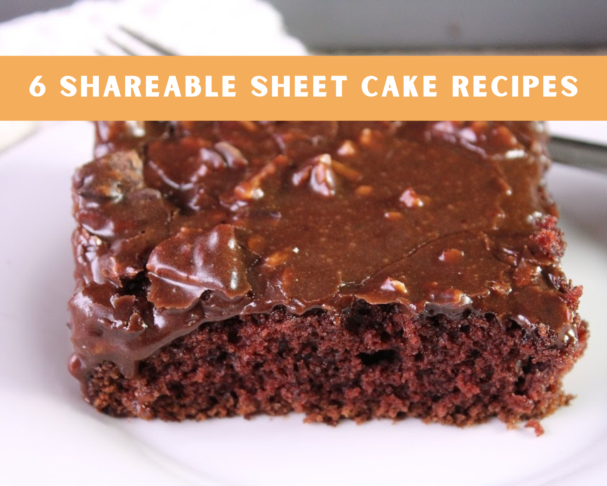 6 Shareable Sheet Cake Recipes