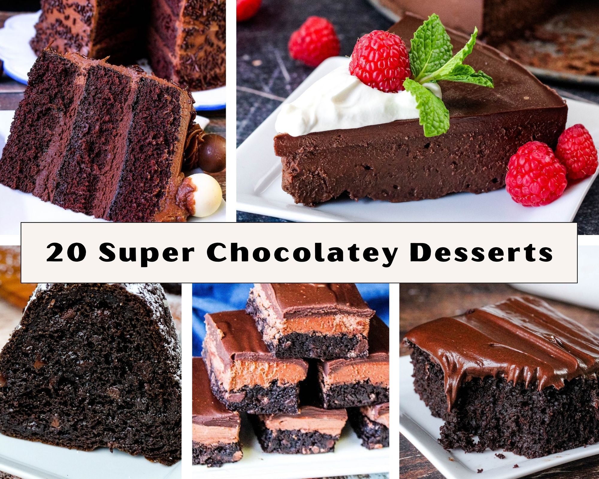 Super Chocolatey Dessert recipes