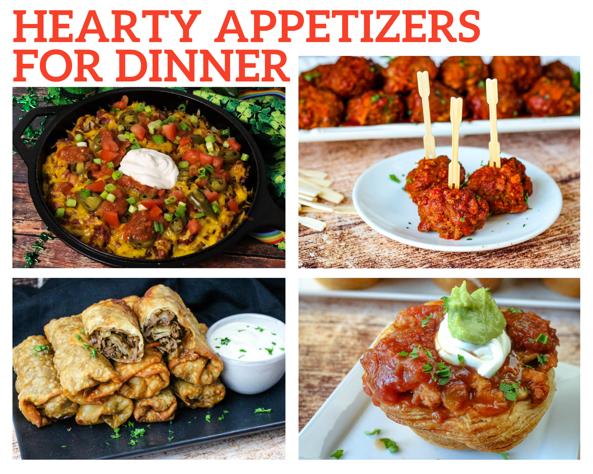 Hearty Appetizers for Dinner