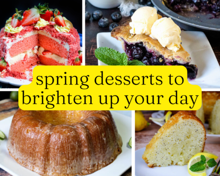 spring desserts to brighten up your day