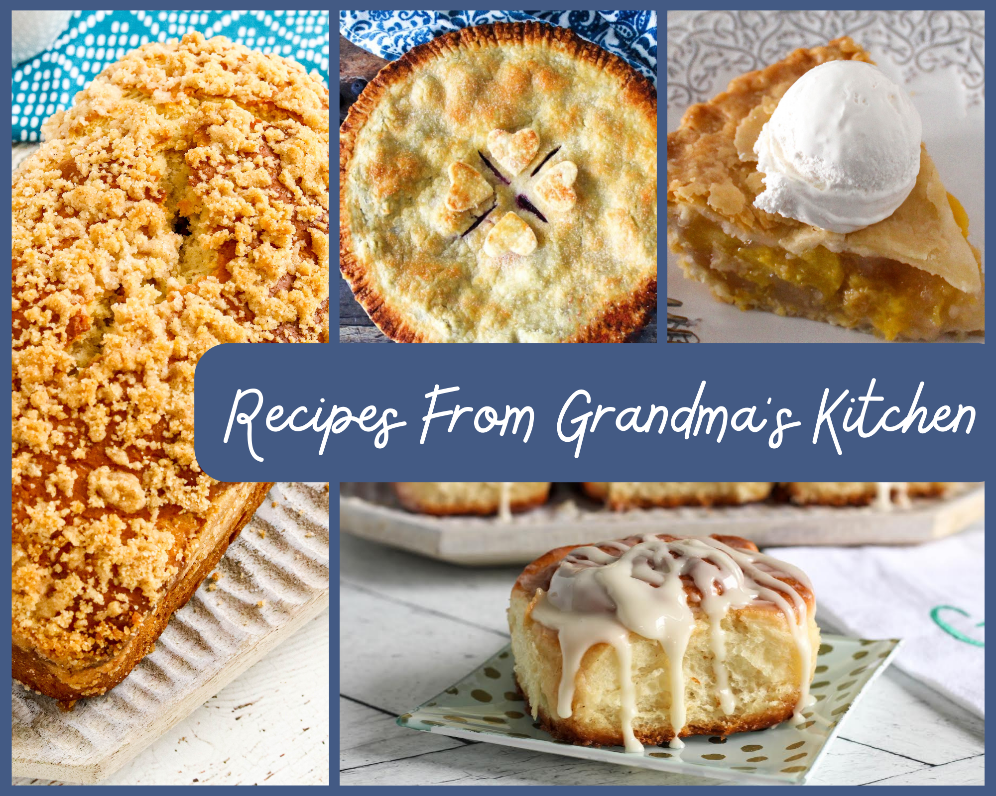 Recipes From Grandma’s Kitchen