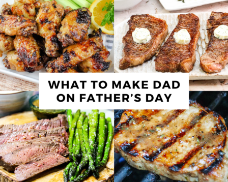 What to Make Dad on Father’s Day