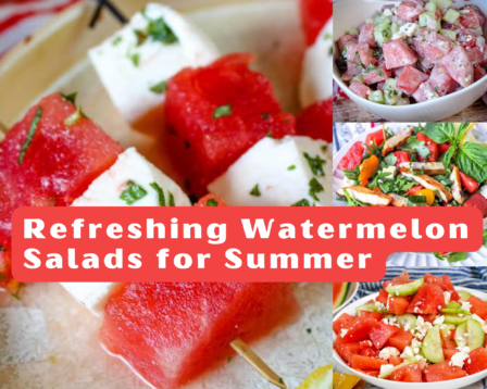 refreshing watermelon salads for summer