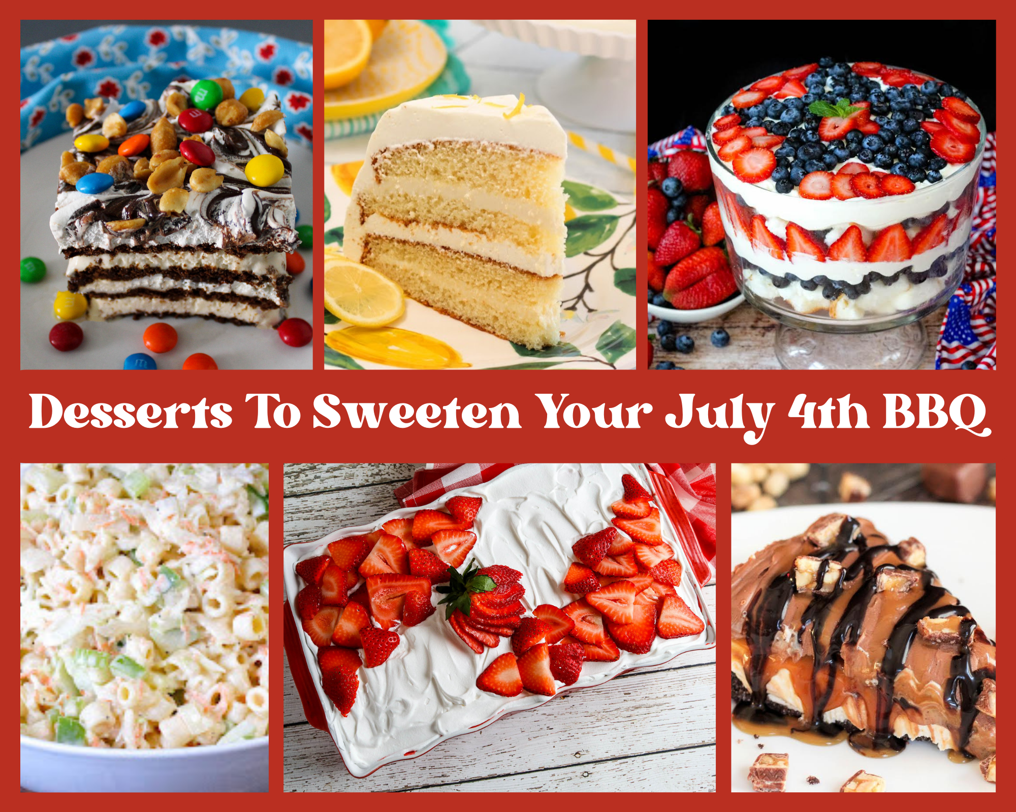 Desserts To Sweeten Your July 4th BBQ