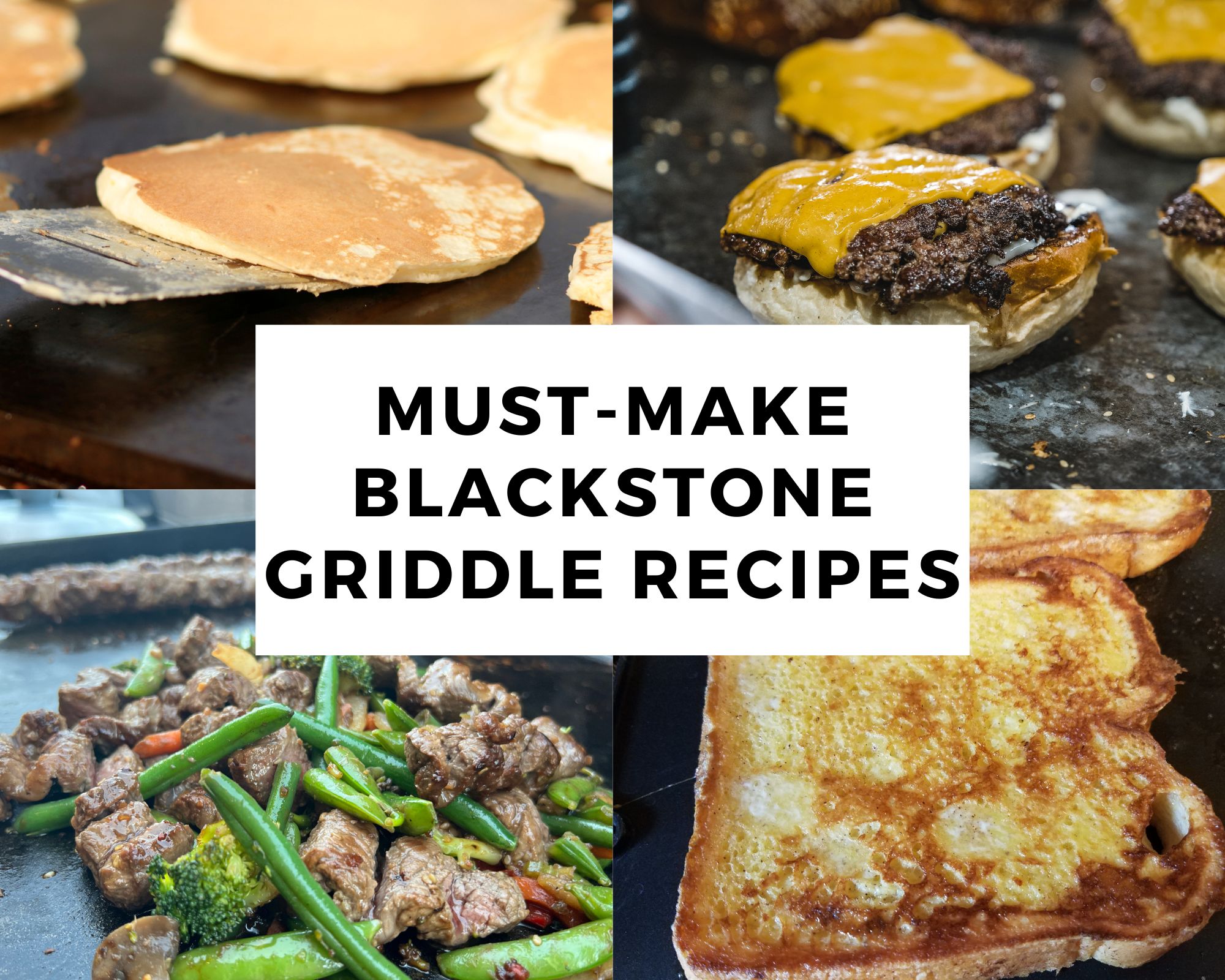 Must-Make Blackstone Griddle Recipes