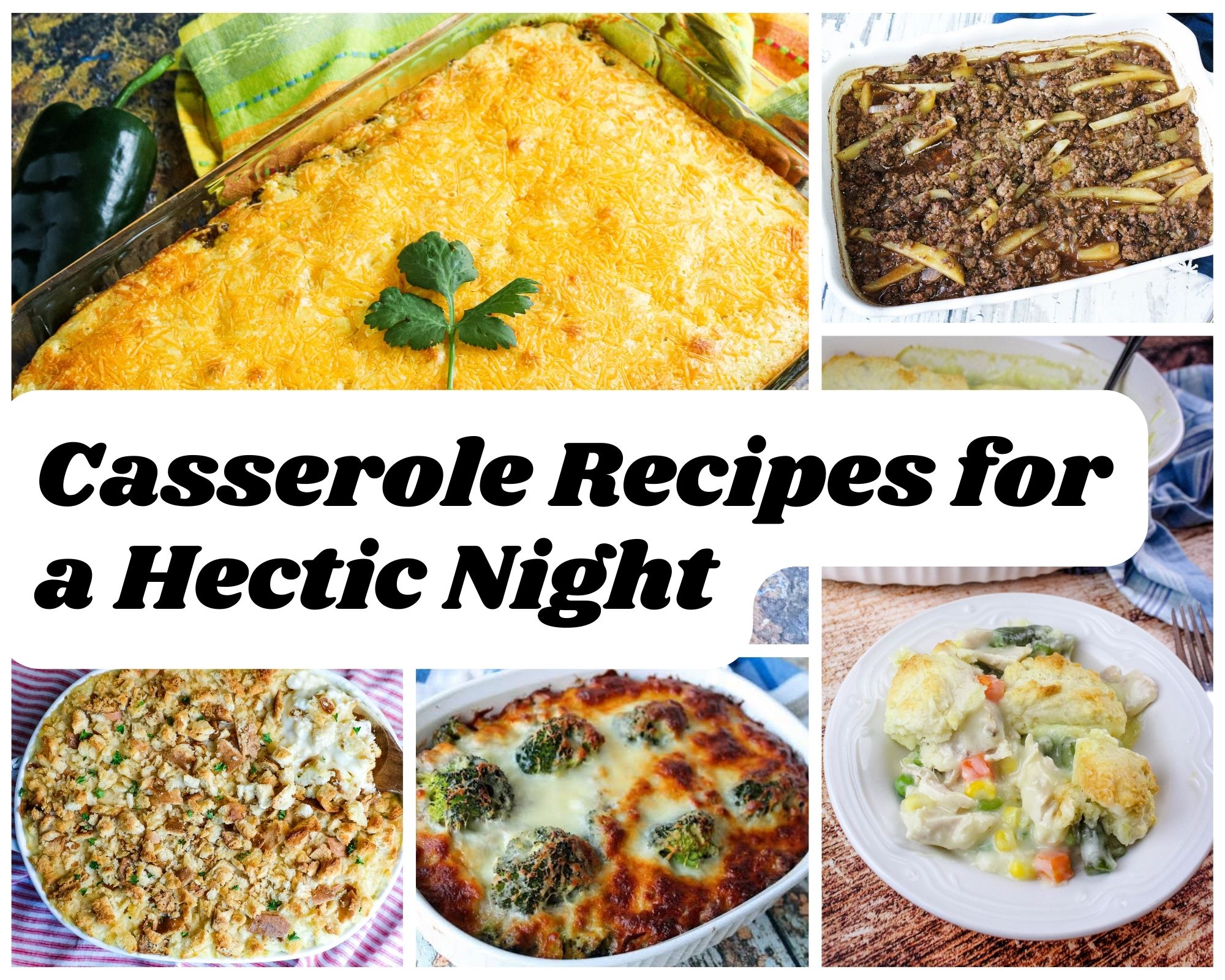 Casserole Recipes for a Hectic Night